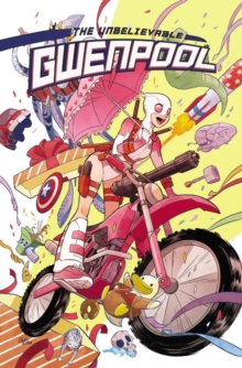 Image for Gwenpool, The Unbelievable Vol. 1: Believe It