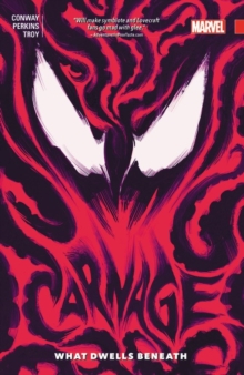 Image for Carnage Vol. 3: What Dwells Beneath