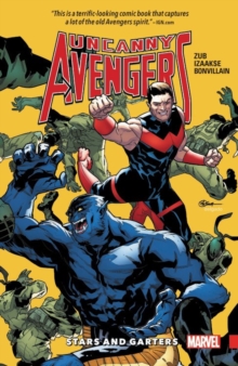 Image for Uncanny Avengers: Unity Vol. 5 - Stars And Garters
