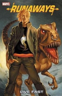 Image for Runaways Vol. 7: Live Fast