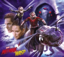 Marvel's Ant-man And The Wasp: The Art Of The Movie