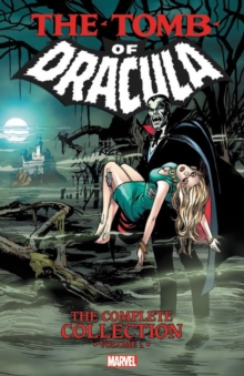 Image for Tomb of Dracula  : the complete collectionVol. 1
