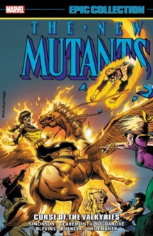 Image for New mutants epic collection  : curse of the Valkyries