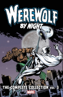 Image for Werewolf by night  : the complete collectionVol. 3