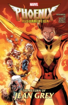 Image for Phoenix Resurrection: The Return Of Jean Grey