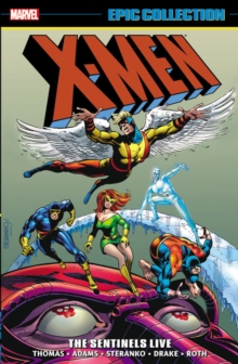 Image for X-men Epic Collection: The Sentinels Live