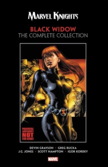 Image for MARVEL KNIGHTS: Black Widow By Grayson & Rucka - The Complete Collection