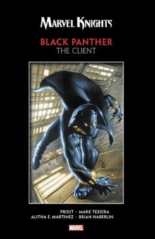 Image for Marvel Knights Black Panther By Priest & Texeira: The Client