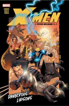 Image for X-men By Peter Milligan Vol. 1: Dangerous Liaisons