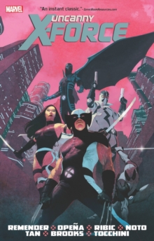 Uncanny X-force By Rick Remender Omnibus