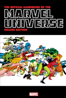 Official Handbook Of The Marvel Universe: Deluxe Edition