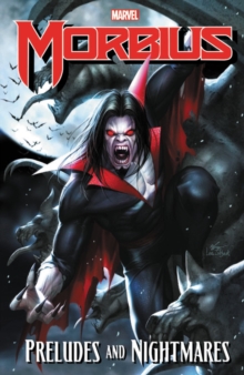 Image for Morbius: Preludes And Nightmares