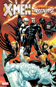 Image for X-Men Age of Apocalypse Vol. 1 - Alpha