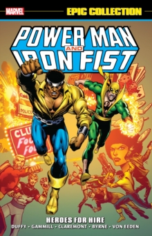 Image for Power Man & Iron Fist Epic Collection: Heroes For Hire