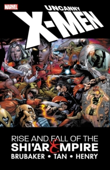 Image for Uncanny X-Men: The Rise and Fall of the Shi'ar Empire