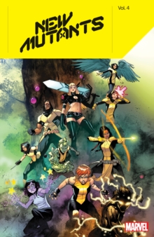Image for New Mutants By Danny Lore Vol. 4