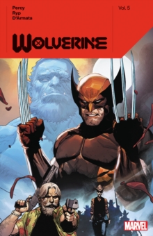 Image for Wolverine By Benjamin Percy Vol. 5