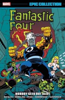 Image for Fantastic Four Epic Collection: Nobody Gets Out Alive