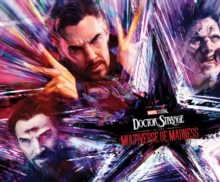 Marvel Studios’ Doctor Strange In The Multiverse Of Madness: The Art Of The Movie