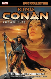 Image for King Conan Chronicles Epic Collection: Phantoms And Phoenixes