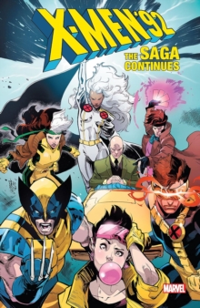 X-Men ’92: The Saga Continues