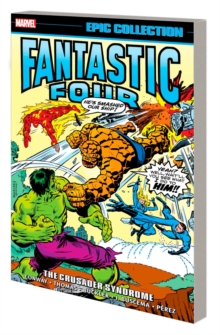 Image for Fantastic Four Epic Collection: The Crusader Syndrome