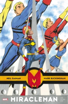 Image for Miracleman By Gaiman & Buckingham: The Silver Age