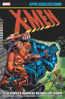 Image for X-Men Epic Collection: It's Always Darkest Before The Dawn