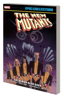 Image for New Mutants Epic Collection: The Demon Bear Saga