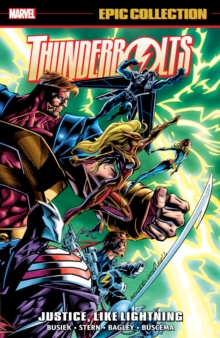 Image for Thunderbolts Epic Collection: Justice, Like Lightning