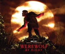 Marvel Studios’ Werewolf By Night: The Art Of The Special