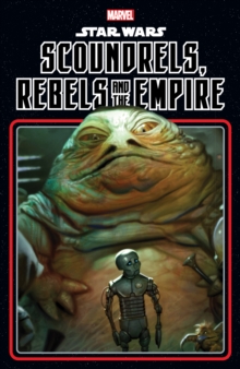 Image for Scoundrels, rebels and the Empire