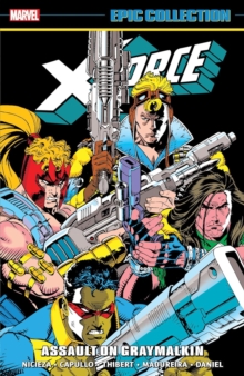 Image for X-Force Epic Collection: Assault On Graymalkin