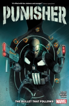 Image for Punisher: The Bullet That Follows