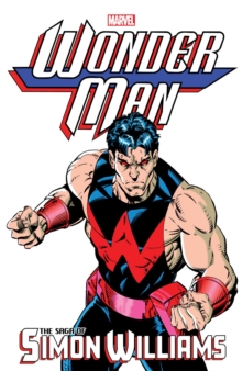 Image for Wonder Man: The Saga of Simon Williams