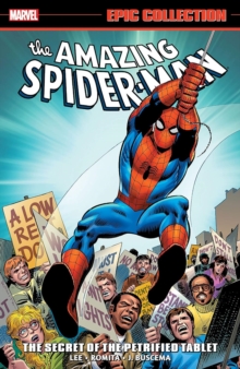 Image for Amazing Spider-Man Epic Collection: The Secret of The Petrified Tablet (New Printing)