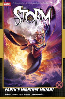 Image for Storm Vol. 1: Earth's Mightiest Mutant
