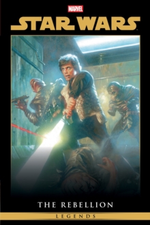 Image for Star Wars Legends: The Rebellion Omnibus Vol. 3