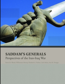 Image for Saddam's Generals : Perspectives of the Iran-Iraq War