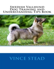 Image for Swedish Vallhund Dog Training and Understanding Tips Book