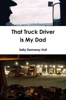 Image for That Truck Driver is My Dad