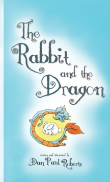 Image for The Rabbit and the Dragon