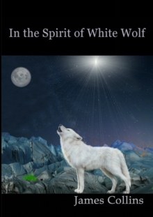 Image for In the Spirit of White Wolf