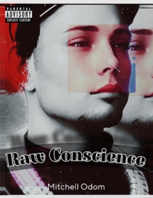 Image for Raw Conscience : Poetry in Its Rawest Form: Poetry in Its Rawest Form