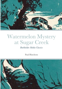 Image for Watermelon Mystery at Sugar Creek