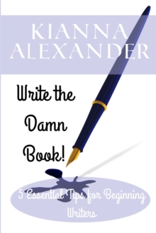 Image for Write The Damn Book!