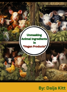 Image for Unmasking Animal Ingredients in &quote;Vegan Products&quote;