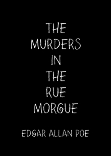 Image for The murders in the Rue Morgue: the Dupin tales