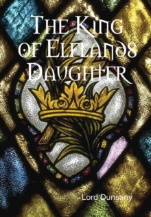 Image for The King of Elflands Daughter