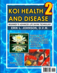 Image for Koi Health & Disease: Everything You Need to Know 2nd Edition